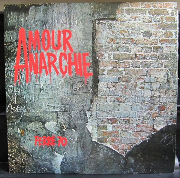 Amour, Anarchie