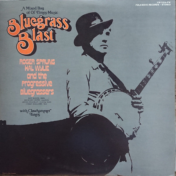 Master Release: Bluegrass Blast (A Mixed Bag Of Ol' Timey Music) by Roger Sprung