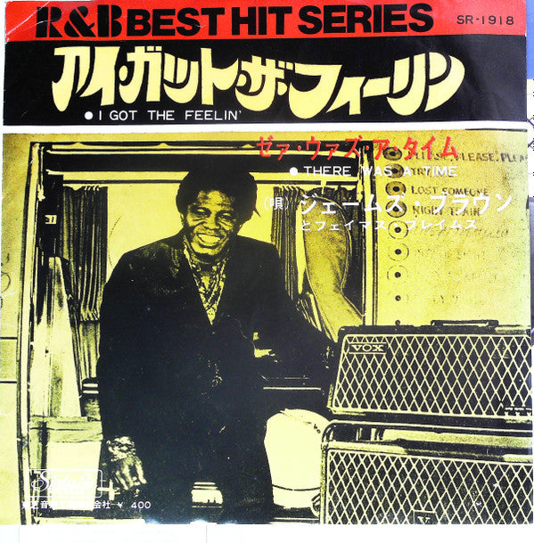 Master Release: アイ・ガット・ザ・フィーリン = I Got The Feelin' / ゼア・ウァズ・ア・タイム = There Was A Time by James Brown & The Famous Flames
