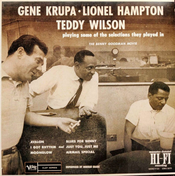 Gene Krupa - Lionel Hampton - Teddy Wilson