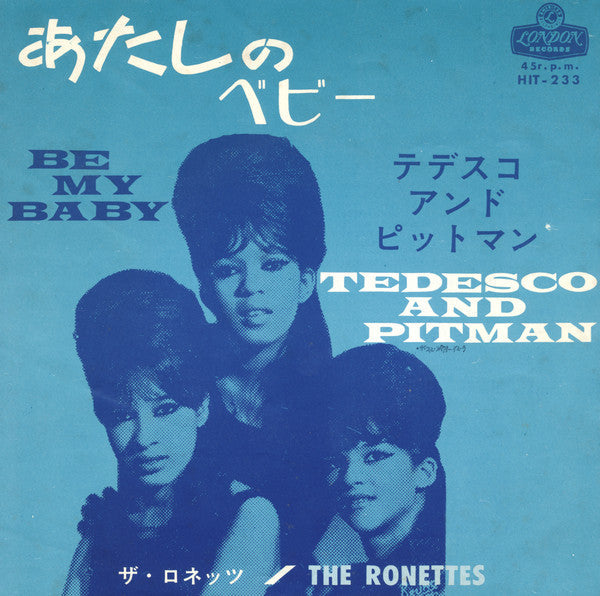 Release: Be My Baby / Tedesco And Pitman-Vinyl-Japan-1963-HIT - 233-14886740