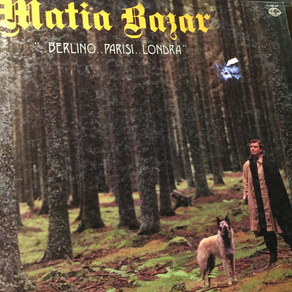 Master Release: ...Berlino ...Parigi ...Londra by Matia Bazar