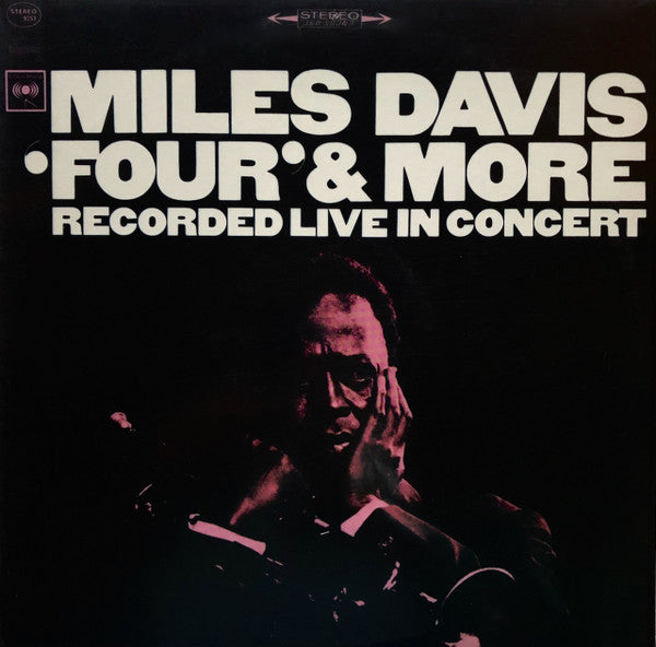Master Release: 'Four' & More (Recorded Live In Concert) by Miles Davis