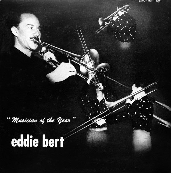 Master Release: Musician Of The Year by Eddie Bert