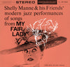 Shelly Manne & His Friends - Modern Jazz Performances Of Songs From My Fair Lady (LP, Album, Reissue, Stereo) - Very Good (VG) / Very Good (VG)