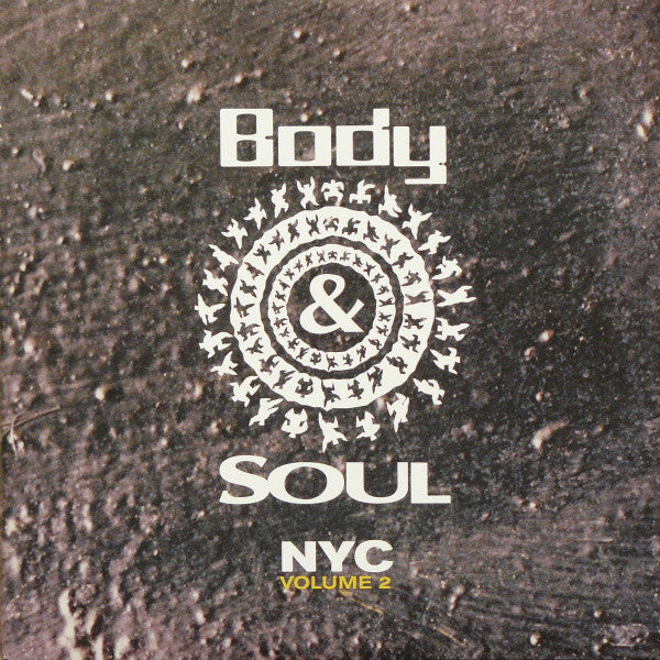 Master Release: Body & Soul NYC (Volume 2) by Various