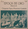 Francisco Lomuto Y Su Orquesta Típica - Epoca De Oro Volumen 8. (Vinyl, LP, Compilation, Mono) Very Good Plus (VG+) / Very Good (VG)