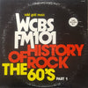 Various - WCBS FM101 History Of Rock - The 60's (2xLP, Compilation) - Very Good Plus (VG+) / Very Good Plus (VG+)