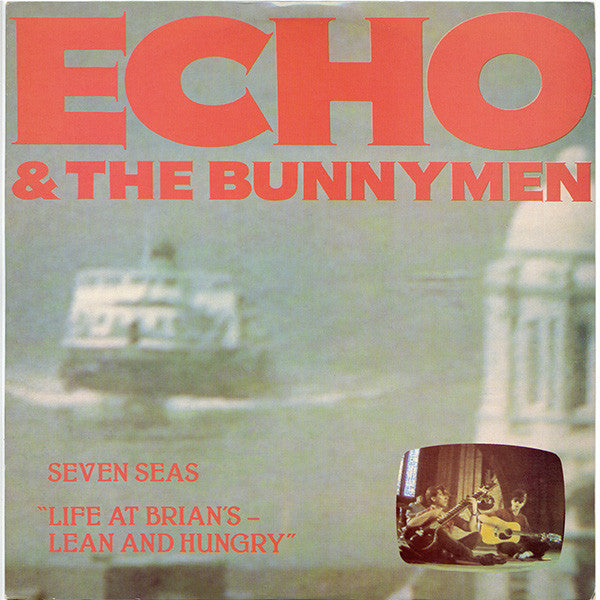 Master Release: Seven Seas by Echo & The Bunnymen