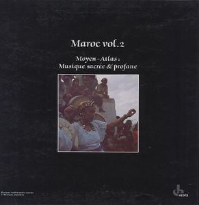 Master Release: Maroc Vol.2 Moyen-Atlas: Musique Sacrée & Profane by Various