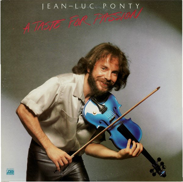 Master Release: A Taste For Passion by Jean-Luc Ponty