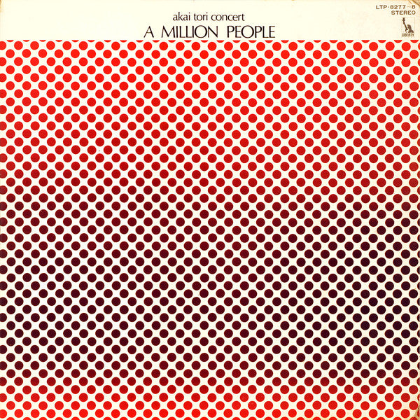 A Million People - Akai Tori Concert  ミリオン・ピープル/赤い鳥コンサート実況録音盤