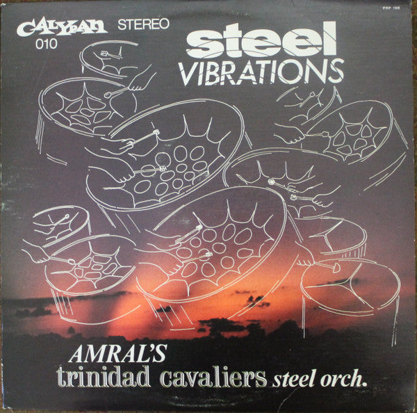 Master Release: Steel Vibrations by Amral's Trinidad Cavaliers
