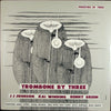 J.J. Johnson - Trombone By Three (LP, Album, Reissue) - Very Good Plus (VG+) / Very Good (VG)