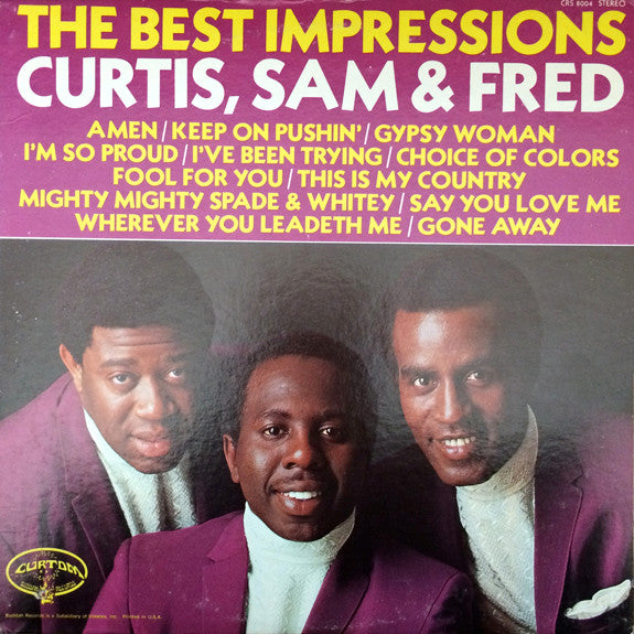 Master Release: The Best Impressions... Curtis, Sam & Fred by The Impressions