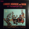 Lambert, Hendricks & Bavan - At Newport '63 (Vinyl, LP, Album, Reissue, Stereo) Near Mint (NM or M-) / Very Good Plus (VG+)