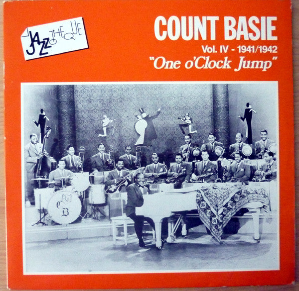 Release: Count Basie Vol.IV-1941-1942 "One O'Clock Jump"-Vinyl-Netherlands-1986-CBS 88673-7982847
