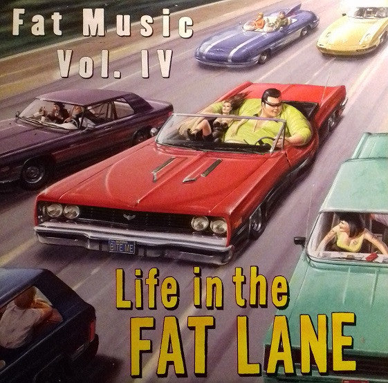 Master Release: Fat Music Vol. IV: Life In The Fat Lane by Various