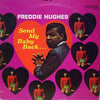 Freddie Hughes - Send My Baby Back (Vinyl, LP, Album) Very Good (VG) / Very Good Plus (VG+)