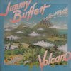 Jimmy Buffett - Volcano (Vinyl, LP, Album) Very Good Plus (VG+) / Very Good Plus (VG+)