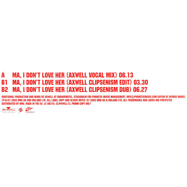 Ma, I Don't Love Her (Axwell Mixes)