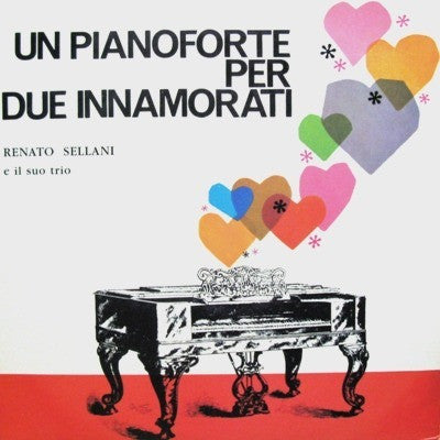 Master Release: Un Pianoforte Per Due Innamorati by Renato Sellani Trio