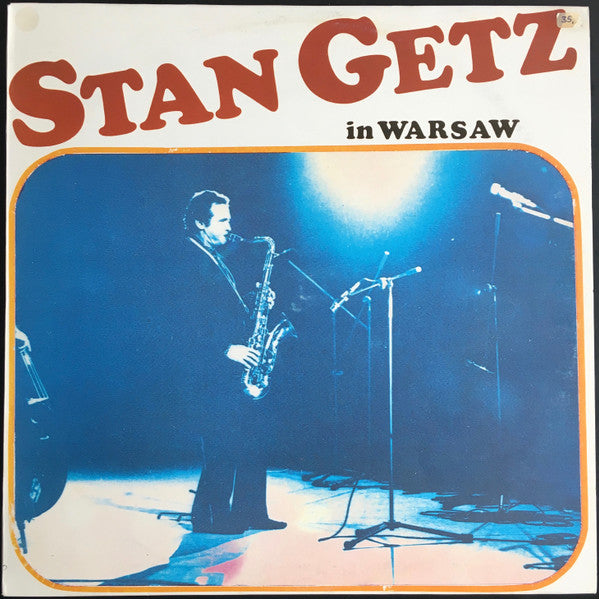 Master Release: Stan Getz In Warsaw by Stan Getz