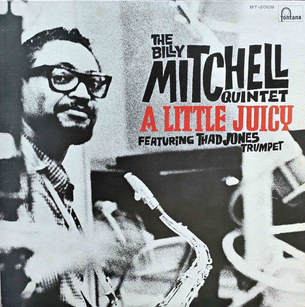Master Release: A Little Juicy by The Billy Mitchell Quintet