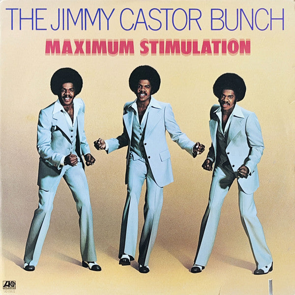Master Release: Maximum Stimulation by The Jimmy Castor Bunch