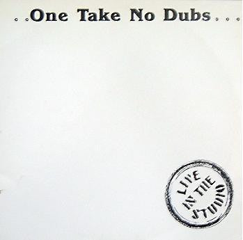 Master Release: One Take No Dubs (Live In The Studio) by Various