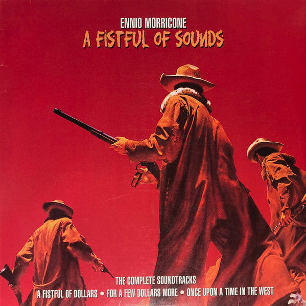 Master Release: A Fistful Of Sounds by Ennio Morricone