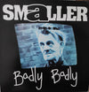 Smaller - Badly Badly (Vinyl, LP, Album) Very Good Plus (VG+) / Very Good Plus (VG+)