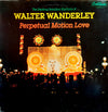 Walter Wanderley - Perpetual Motion Love (LP, Album, Stereo) - Very Good Plus (VG+) / Near Mint (NM or M-)
