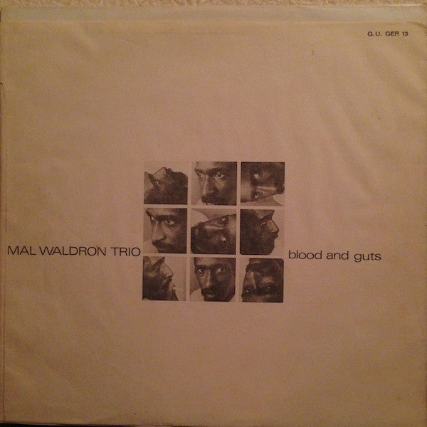 Master Release: Blood And Guts by Mal Waldron Trio