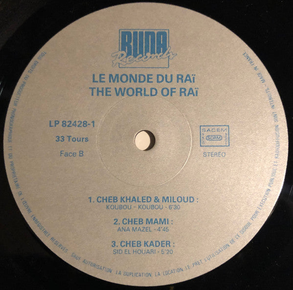 Le Monde Du Raï (The World Of Raï)
