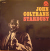 John Coltrane - Stardust (Vinyl, LP, Album, Mono) Good Plus (G+) / Good (G)