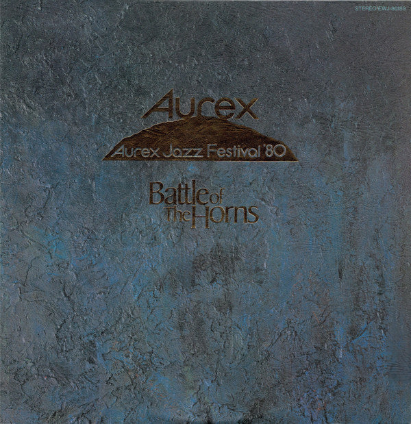 Aurex Jazz Festival '80 - Battle Of The Horns