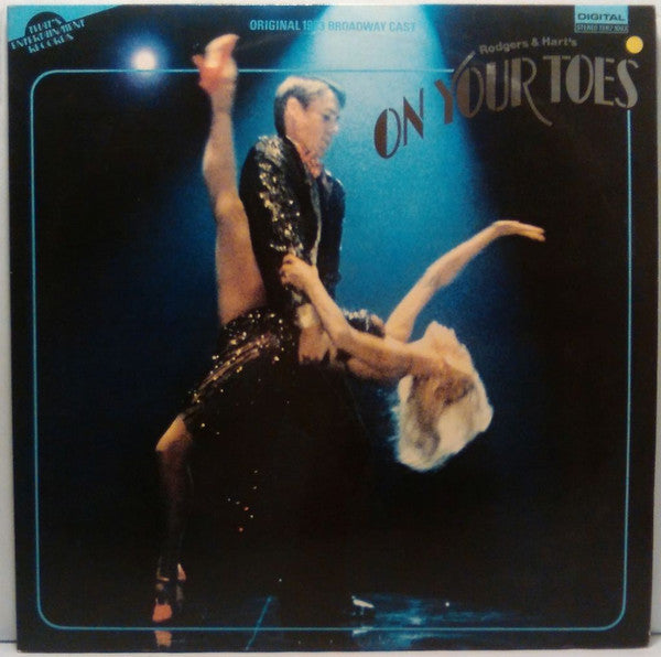 Master Release: On Your Toes - Original 1983 Broadway Cast by Rodgers & Hart