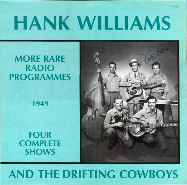 Master Release: More Rare Radio Programmes by Hank Williams With His Drifting Cowboys