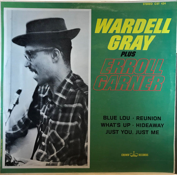 Wardell Gray Plus Erroll Garner