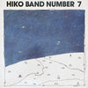 Hiko Band - Number 7 (Vinyl, LP, Album) Very Good Plus (VG+) / Very Good (VG)