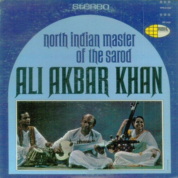 Master Release: North Indian Master Of The Sarod by Ali Akbar Khan