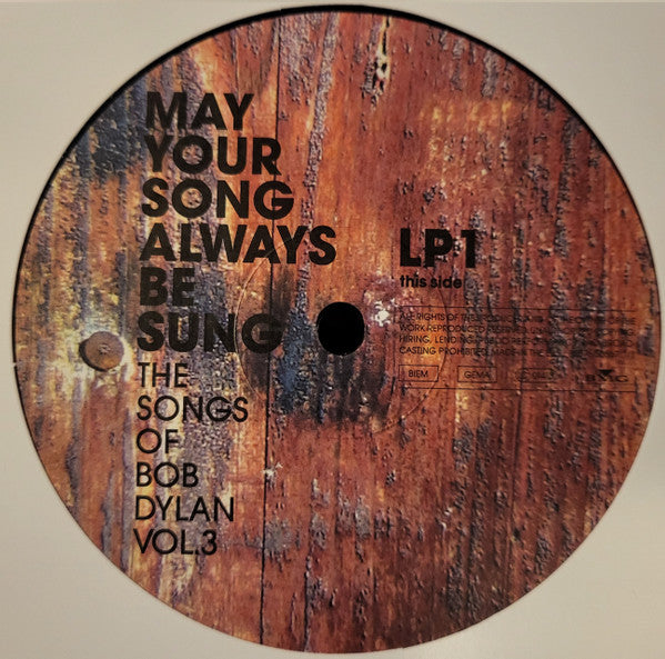 May Your Song Always Be Sung (The Songs Of Bob Dylan Vol. 3)