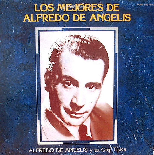 Los Mejores De Alfredo de Angelis