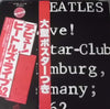 The Beatles - Live! At The Star-Club In Hamburg, Germany; 1962 (2xVinyl, LP, Album) Very Good (VG) / Very Good Plus (VG+)