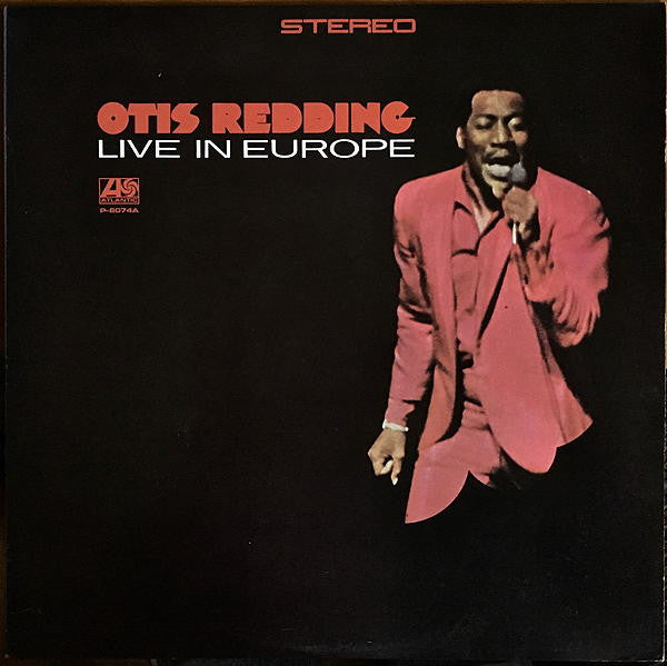 Master Release: Otis Redding Live In Europe by Otis Redding