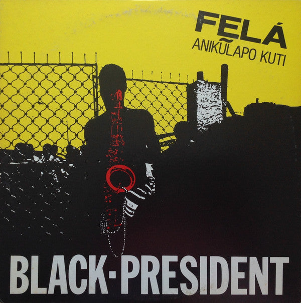 Master Release: Black-President by Fela Kuti