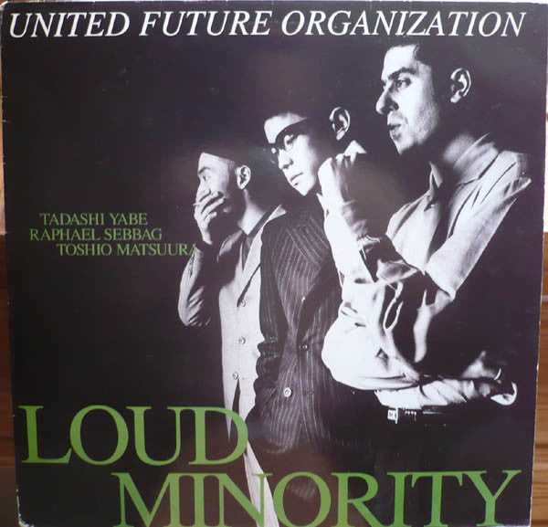 Master Release: Loud Minority by United Future Organization
