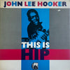 John Lee Hooker - This Is Hip (Vinyl, LP, Compilation) Very Good (VG) / Very Good (VG)