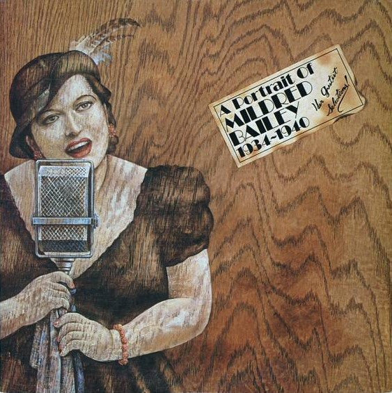 Master Release: A Portrait Of Mildred Bailey 1934-1940 by Mildred Bailey